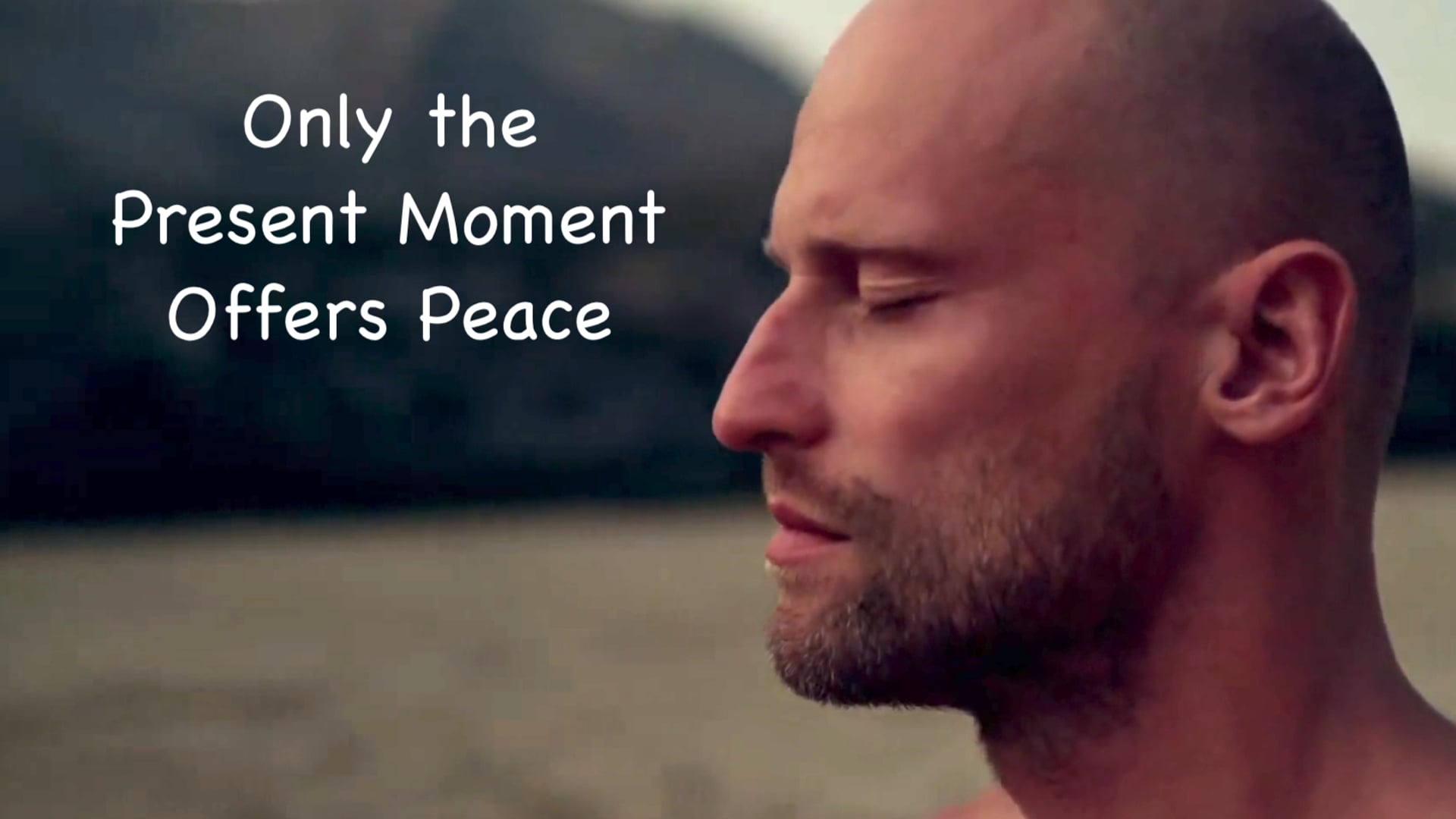 Only the Present Moment Offers Peace