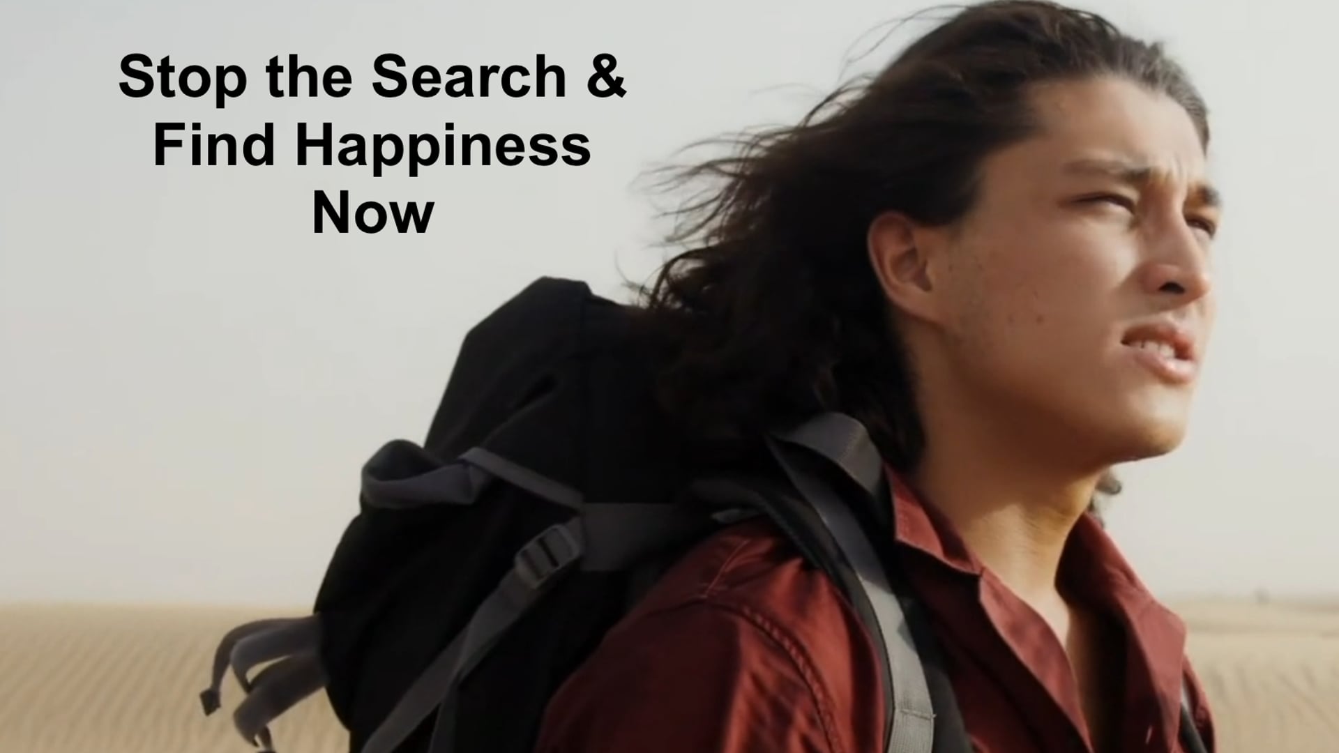 Stop the Search & Find Happiness Now