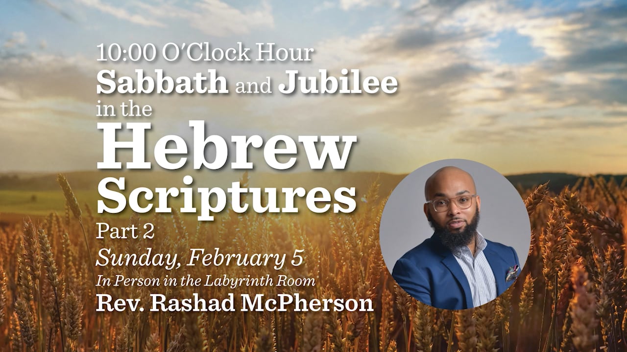 February 5, 2023: Sabbath and Jubilee in the Hebrew Scriptures, Part 2 ...