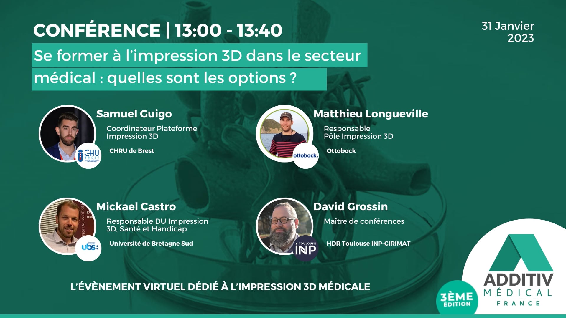 CONFERENCE 3 : Se former à l’impression 3D dans le secteur médical : quelles sont les options existantes ?