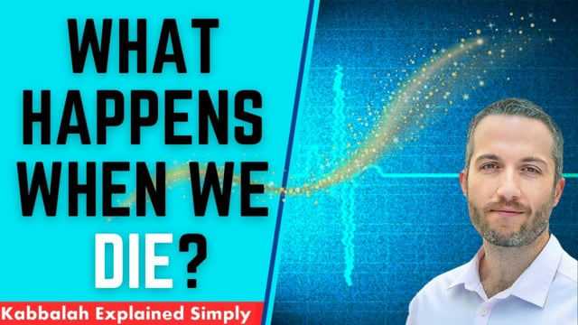 What Happens When We Die?
