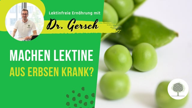 Können Lektine aus Erbsen krank machen?