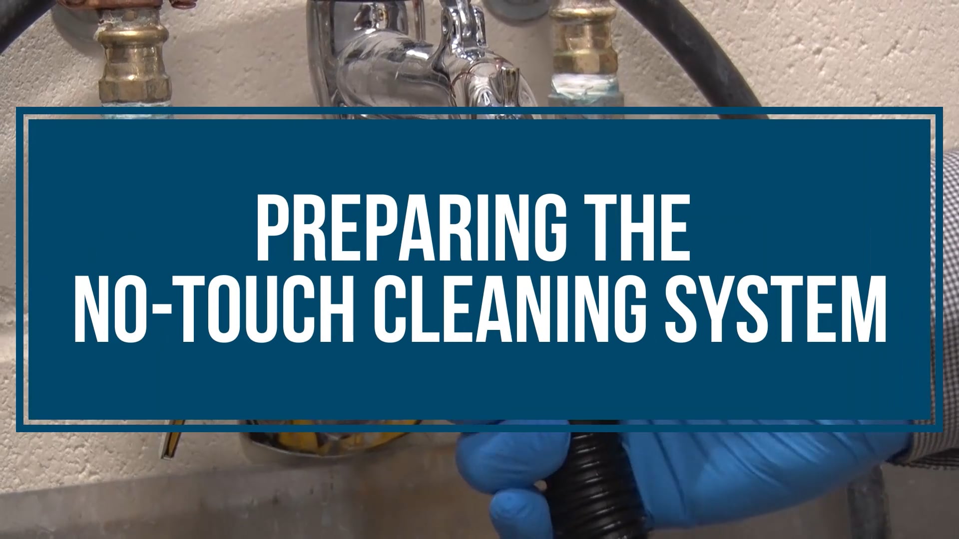 Setting Up the No-Touch Cleaning System - video thumbnail