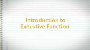 Intro to Executive Function
