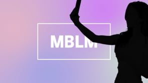 MBLM - Video - 1