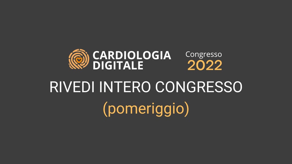 Cardiologia Digitale 2022 (GG 2)