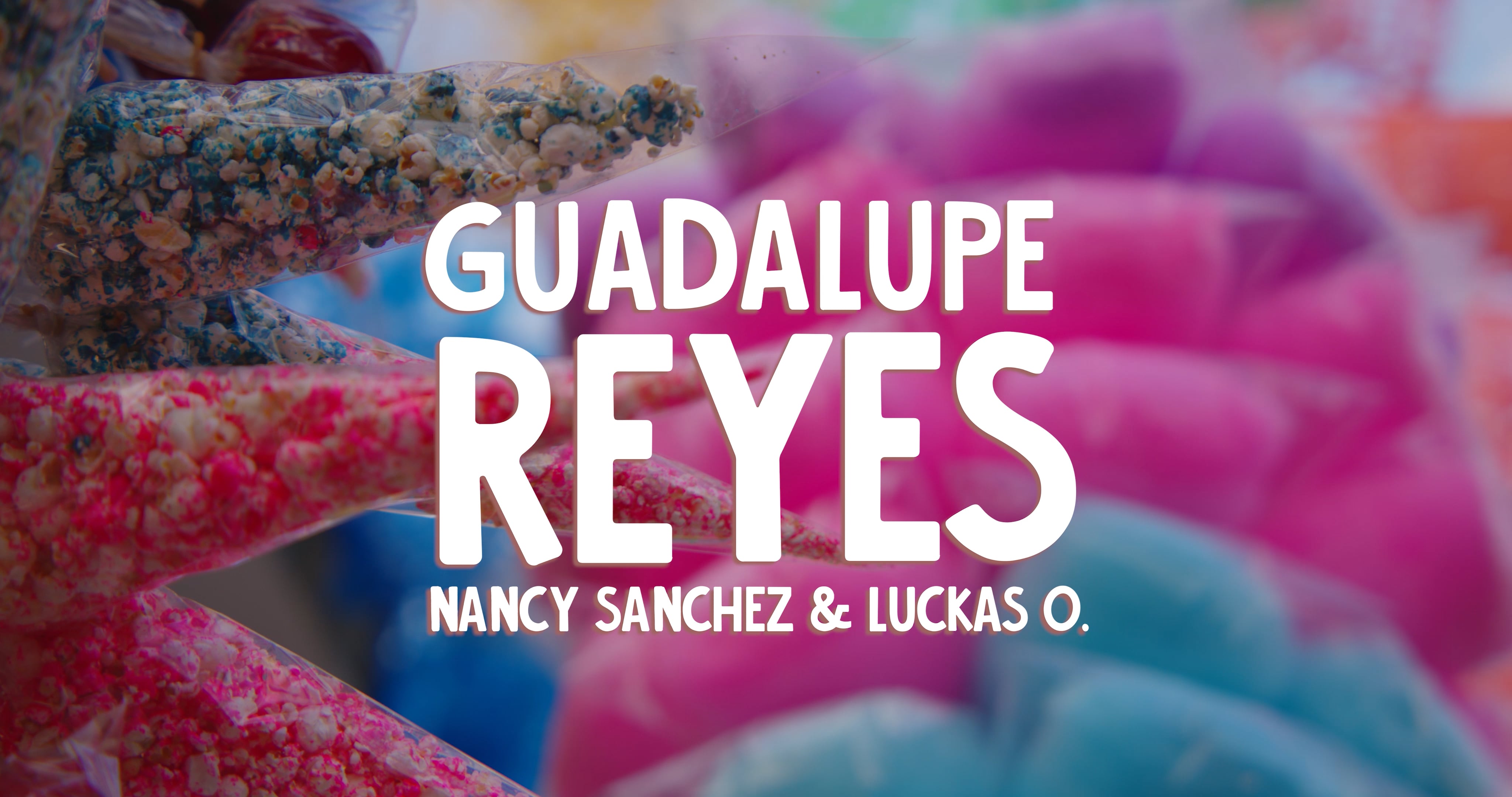 Guadalupe Reyes - Nancy Sanchez Ft. Luckas O.