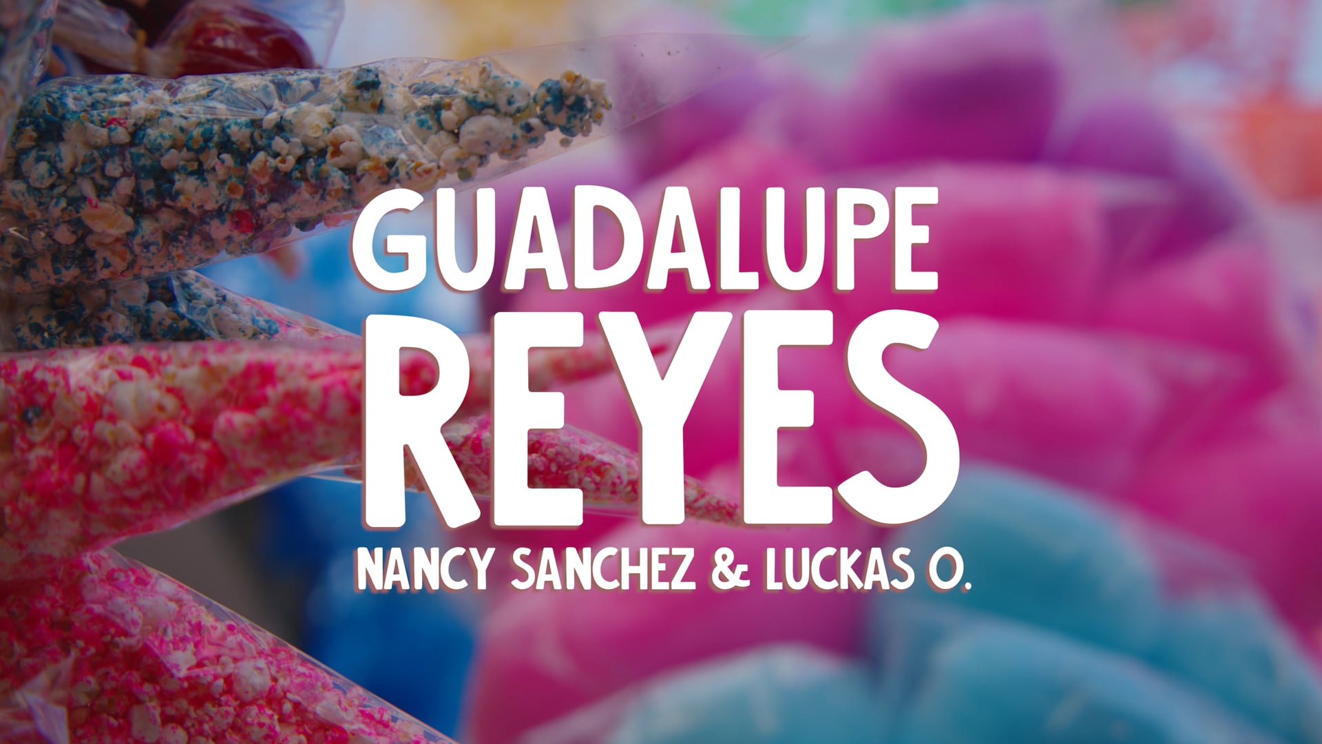 Guadalupe Reyes - Nancy Sanchez Ft. Luckas O.