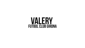 El Girona anunciarà el futur més immediat de Valery