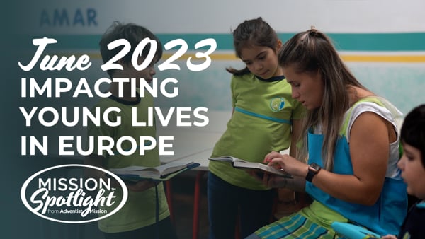 Monthly Mission Video - Impacting Young Lives in Europe