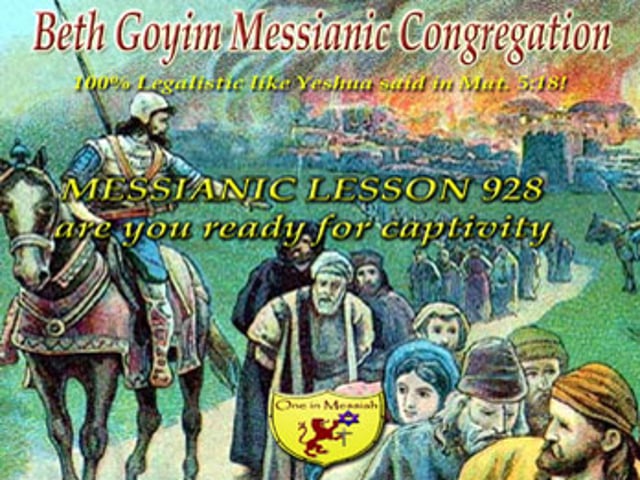 ⁣BGMCTV MESSIANIC LESSON 928 ARE YOU READY FOR CAPTIVITY