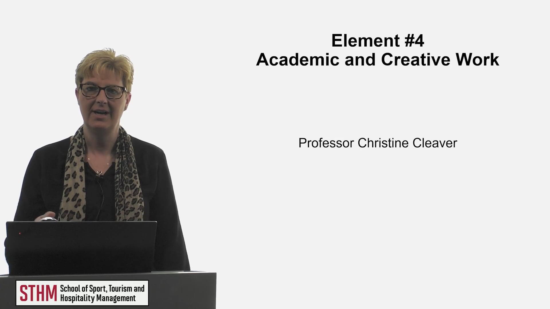 Element # 4 – Academic and Creative Work