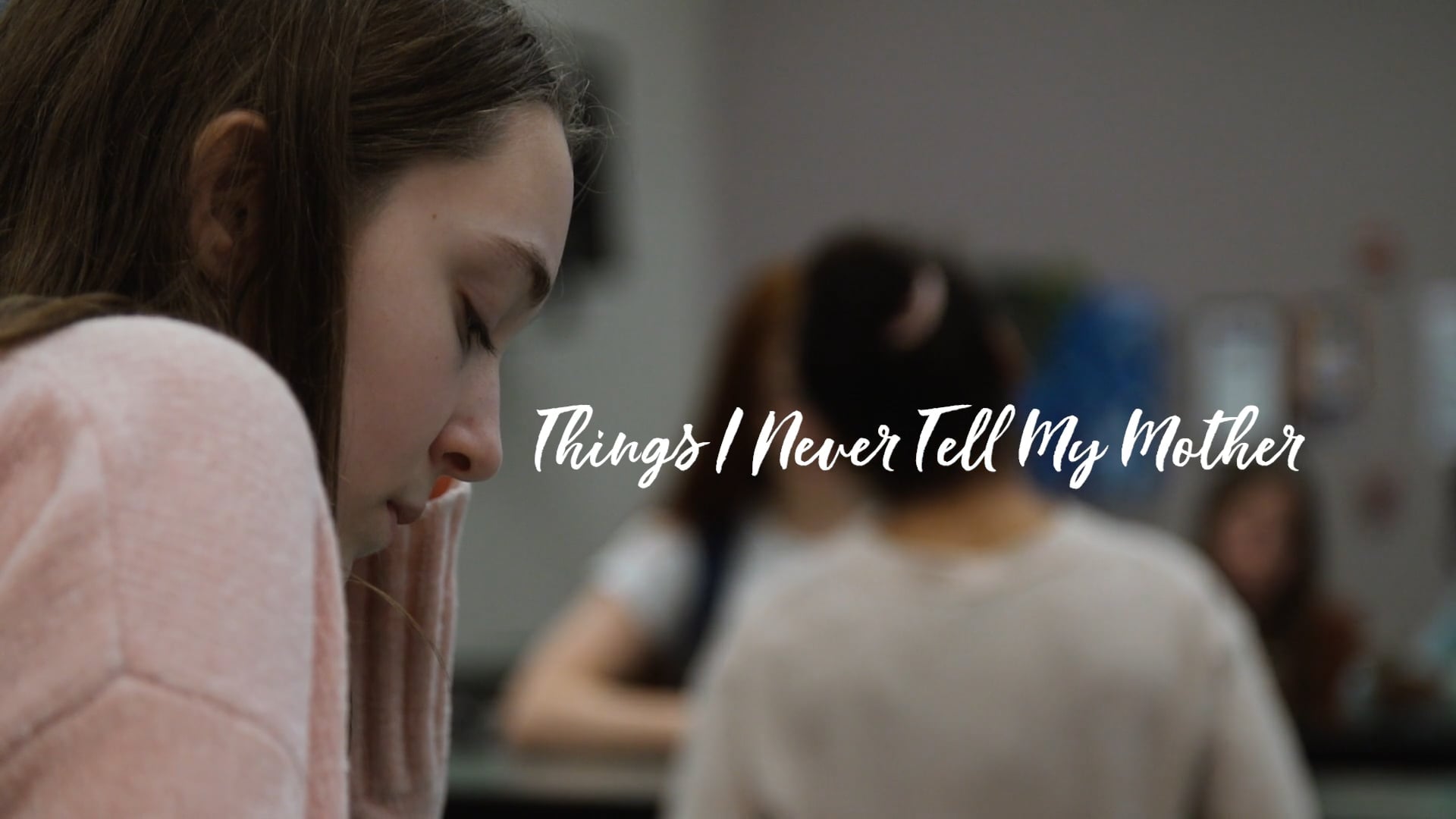 Things I Never Tell My Mother