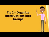 How to Organize Interruptions Into Groups