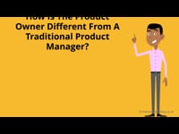 How is the Product Owner Different from a Traditional Product Manager