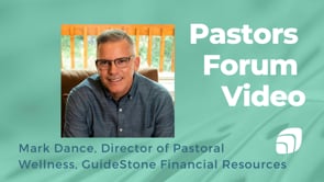 Pastors Forum - Mark Dance - February 8, 2023 - Four Barriers to Finishing Well