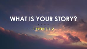 What Is Your Story?