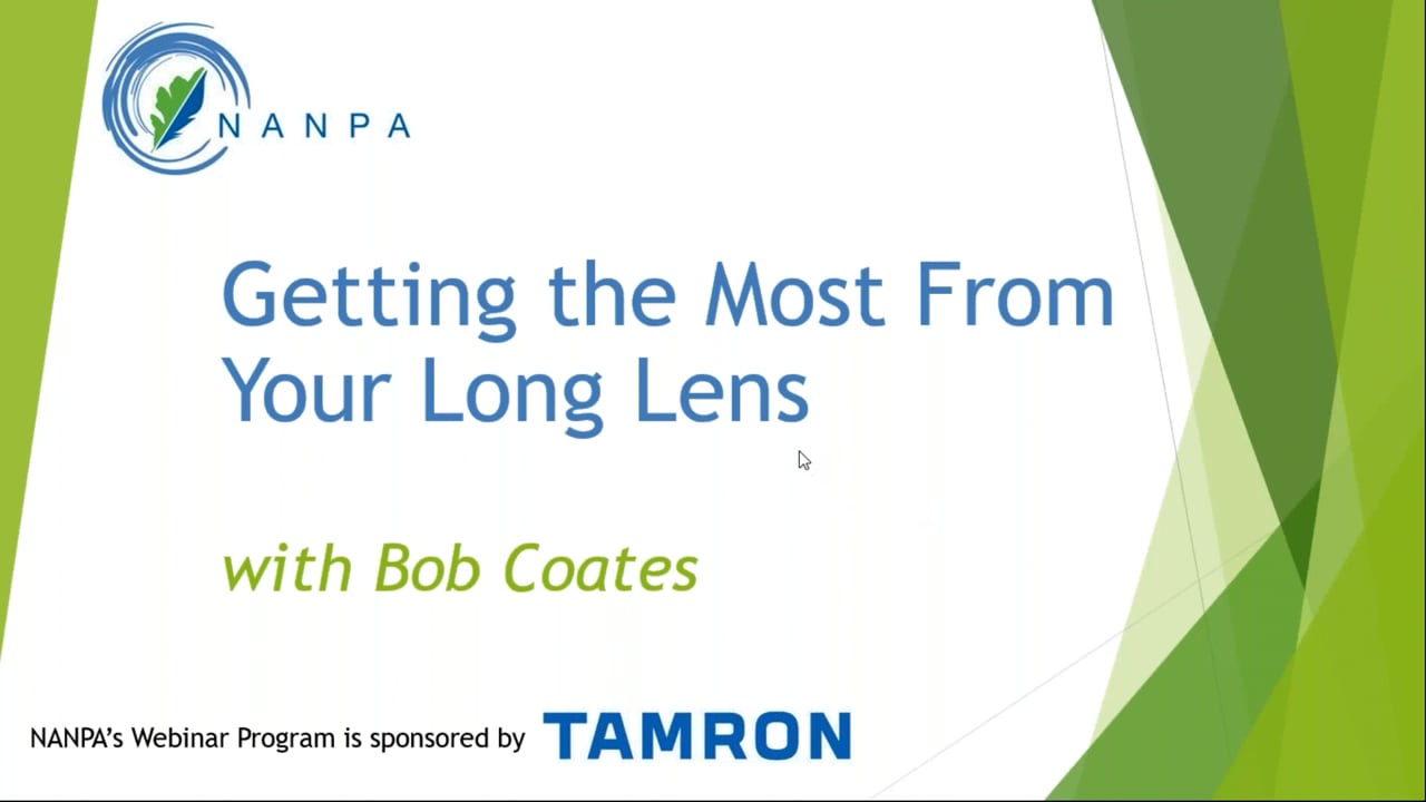 Getting the Most From Your Long Lens w/ Bob Coates