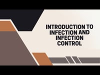 Introduction to Infection and Infection Control