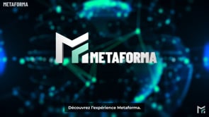 Metaforma.io - Vidéo 1