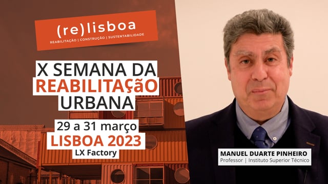 MANUEL DUARTE PINHEIRO | IST | SEMANA DA REABILITAÇÃO URBANA | LISBOA 2023