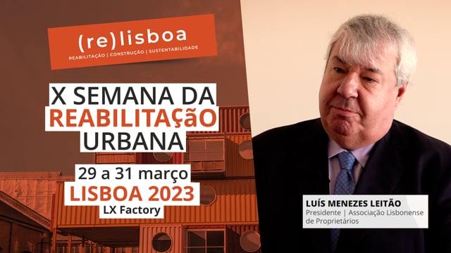 LUÍS MENEZES LEITÃO | ALP | SEMANA DA REABILITAÇÃO URBANA | LISBOA 2023