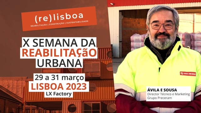 ÁVILA E SOUSA | GRUPO PRECERAM | SEMANA DA REABILITAÇÃO URBANA | LISBOA 2023