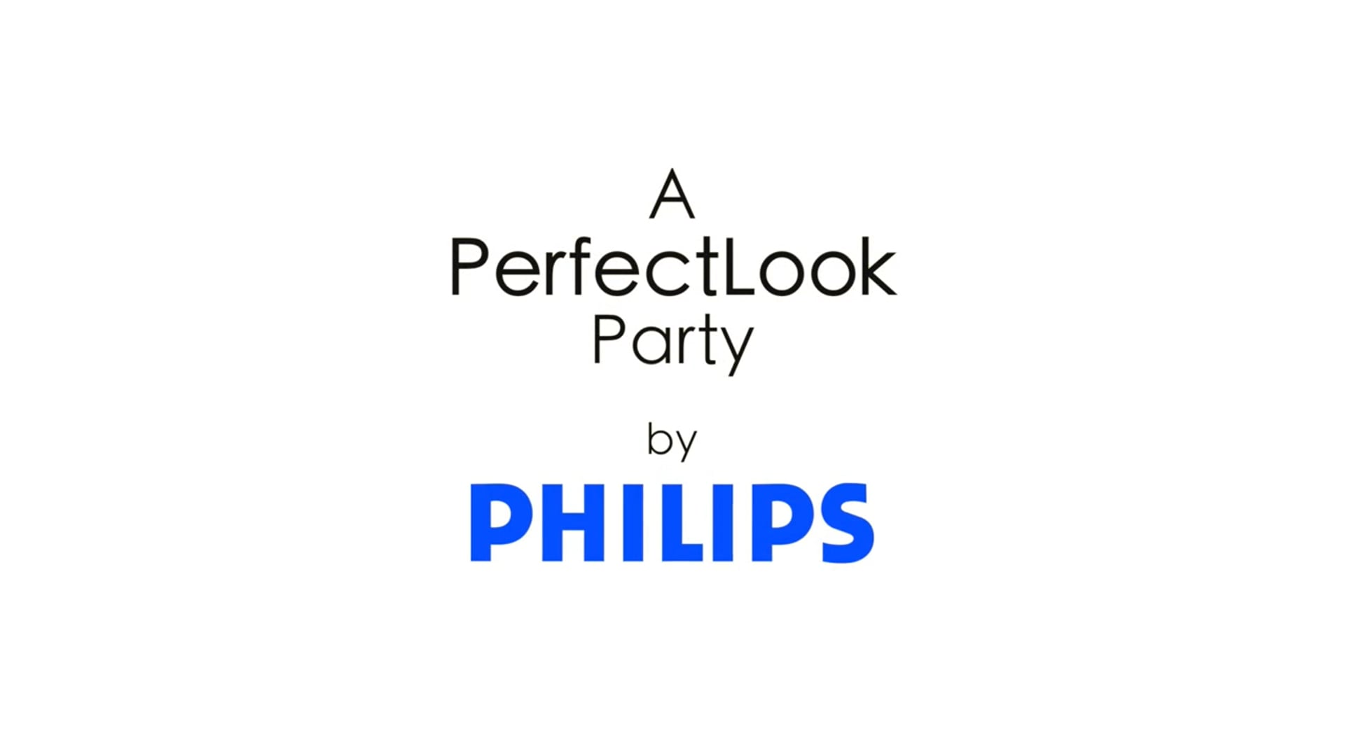 "PHILIPS PERFECTLOOK" Commercial