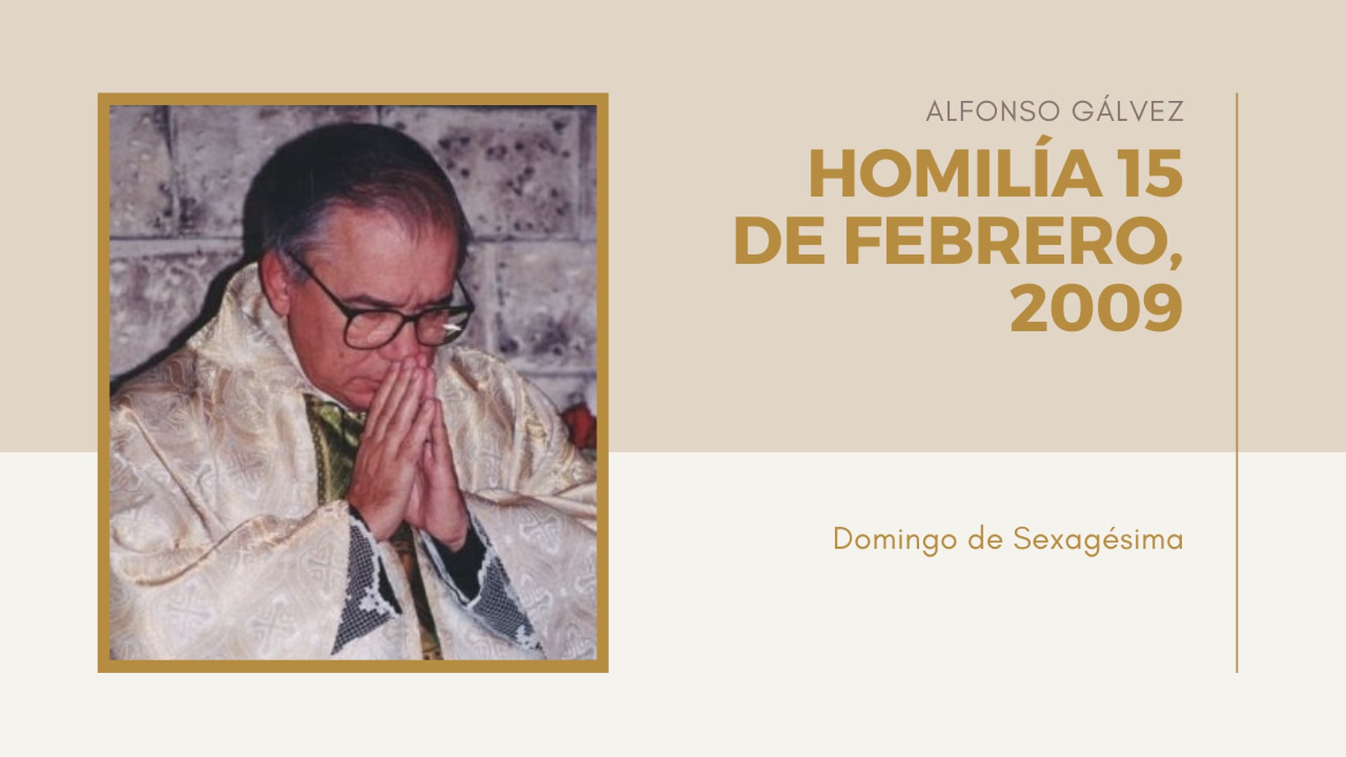 Domingo de Sexagésima (15 de febrero de 2009)