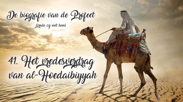 41. Het vredesverdrag van al-Hoedaibiyyah