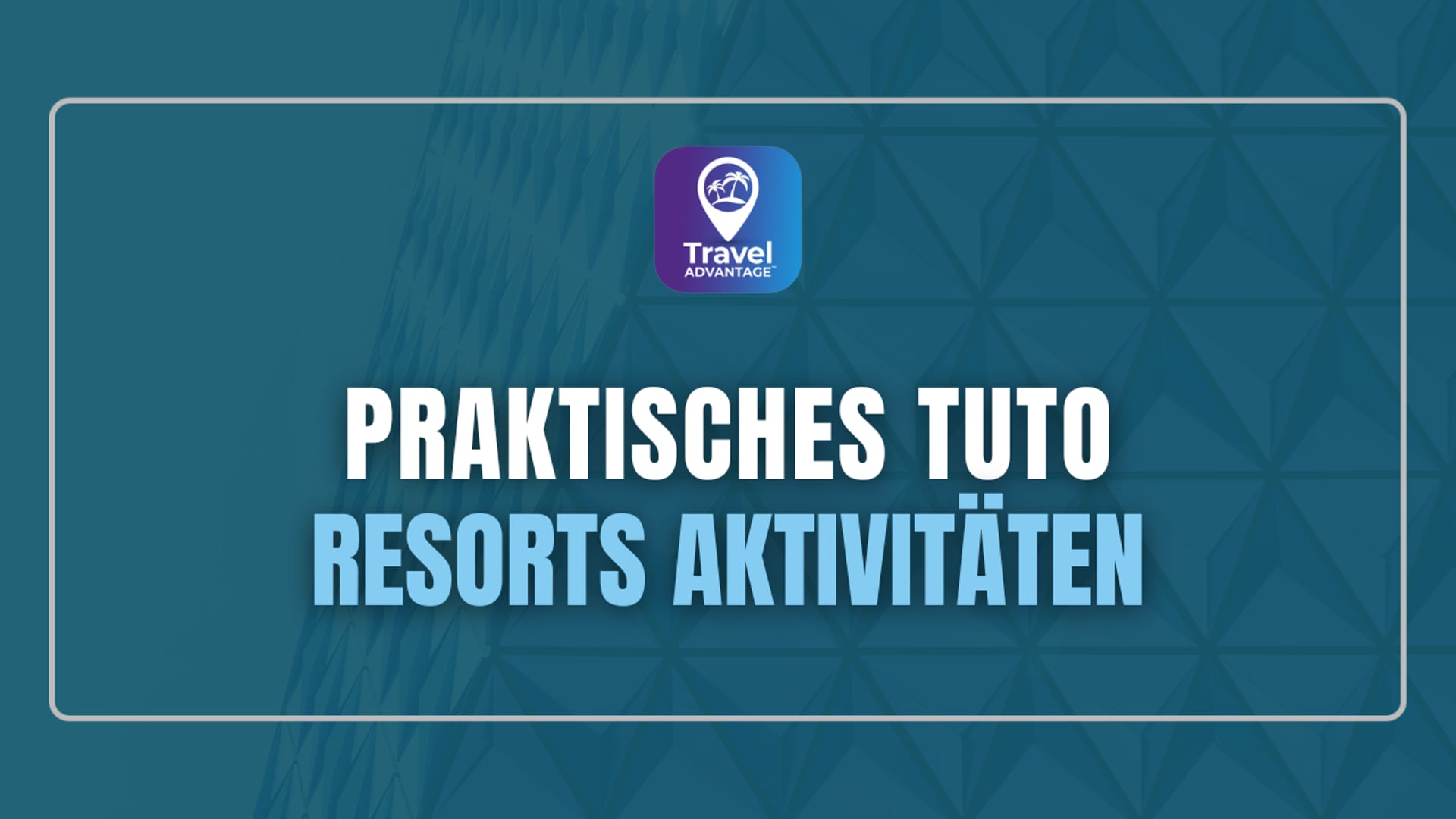 RESORTS AKTIVITÄTEN