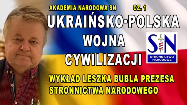 Ukraińsko-Polska Wojna Cywilizacji - LESZEK BUBEL