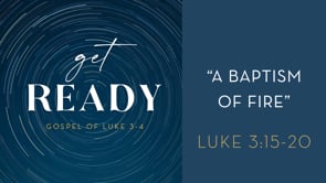 A Baptism of Fire