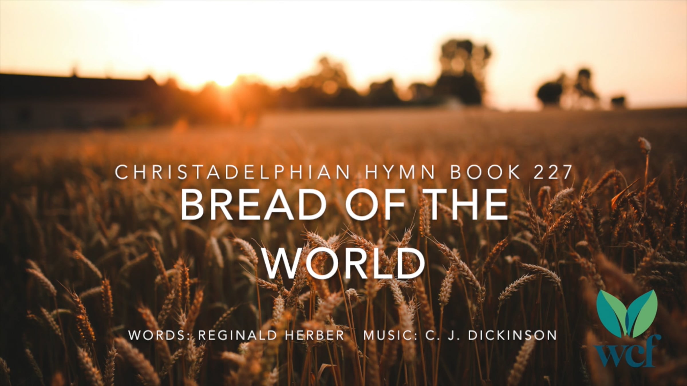 Hymn 227 - Bread of the world