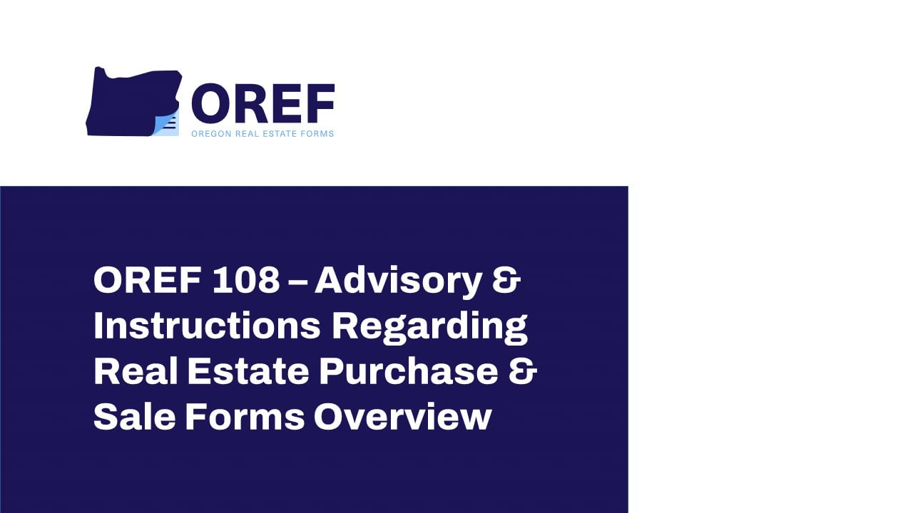 2023 - OREF 108 Advisory and Instructions Regarding Real Estate ...
