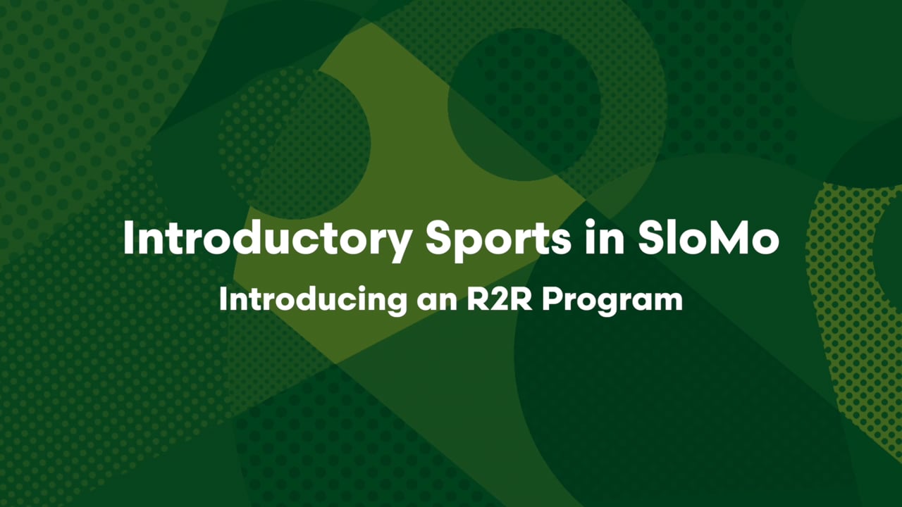 INTRODUCTORY SPORTS IN 'SLOW MO'
