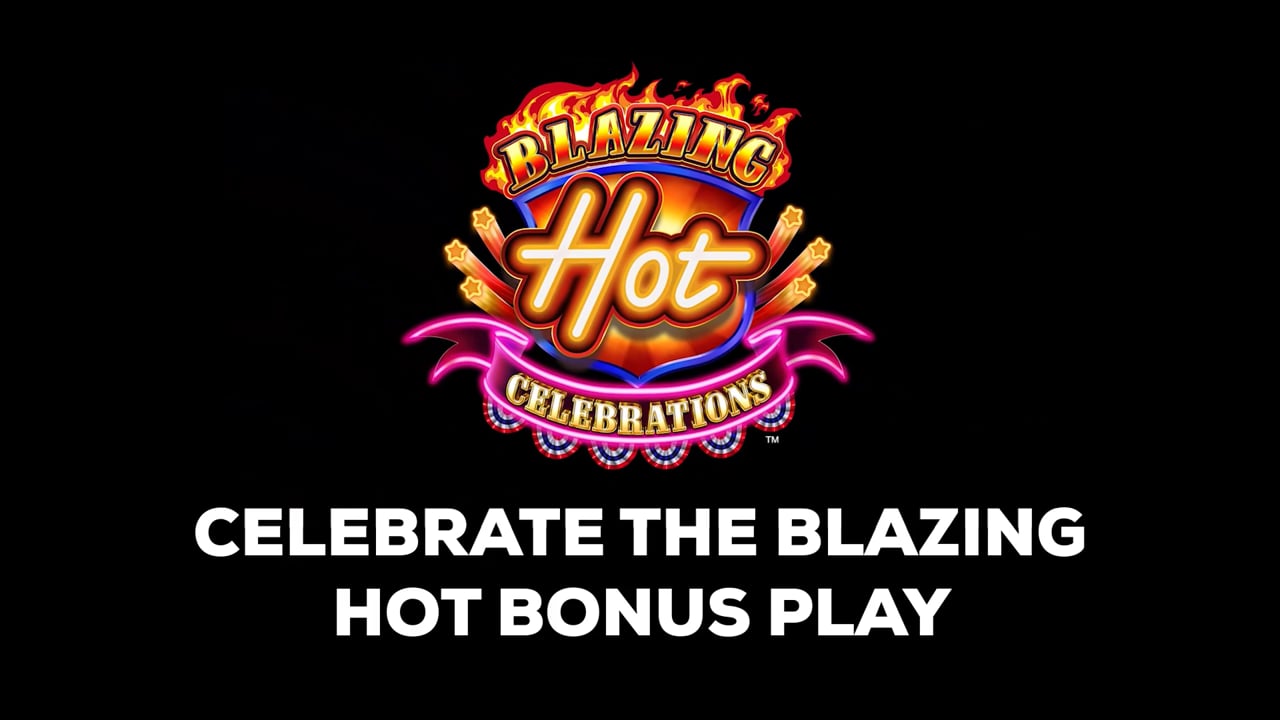 VL Blazing Hot Celebrations Bonus