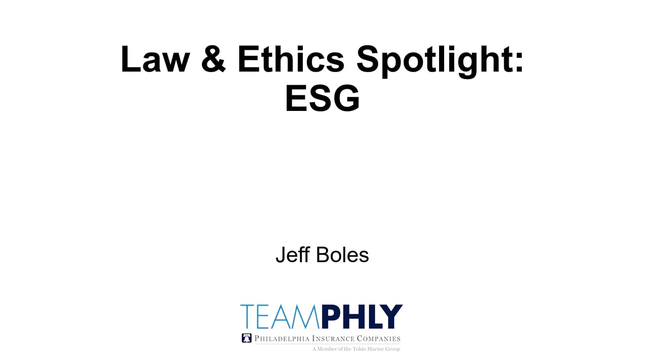 Law & Ethics Spotlight: ESG