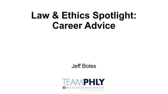 Law & Ethics Spotlight: Career Advice