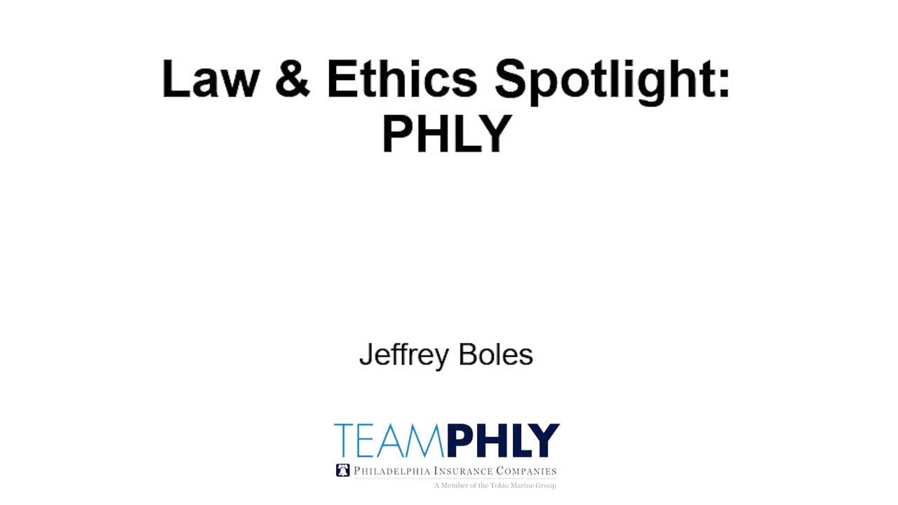 Law & Ethics Spotlight: PHLY