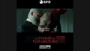 La Femme de Tchaïkovski (Zhena Chaikovskogo)