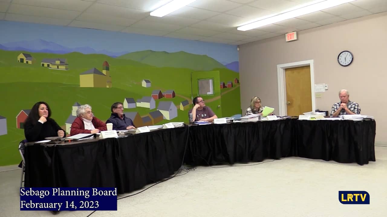 Sebago Planning Board 2142023 on Vimeo