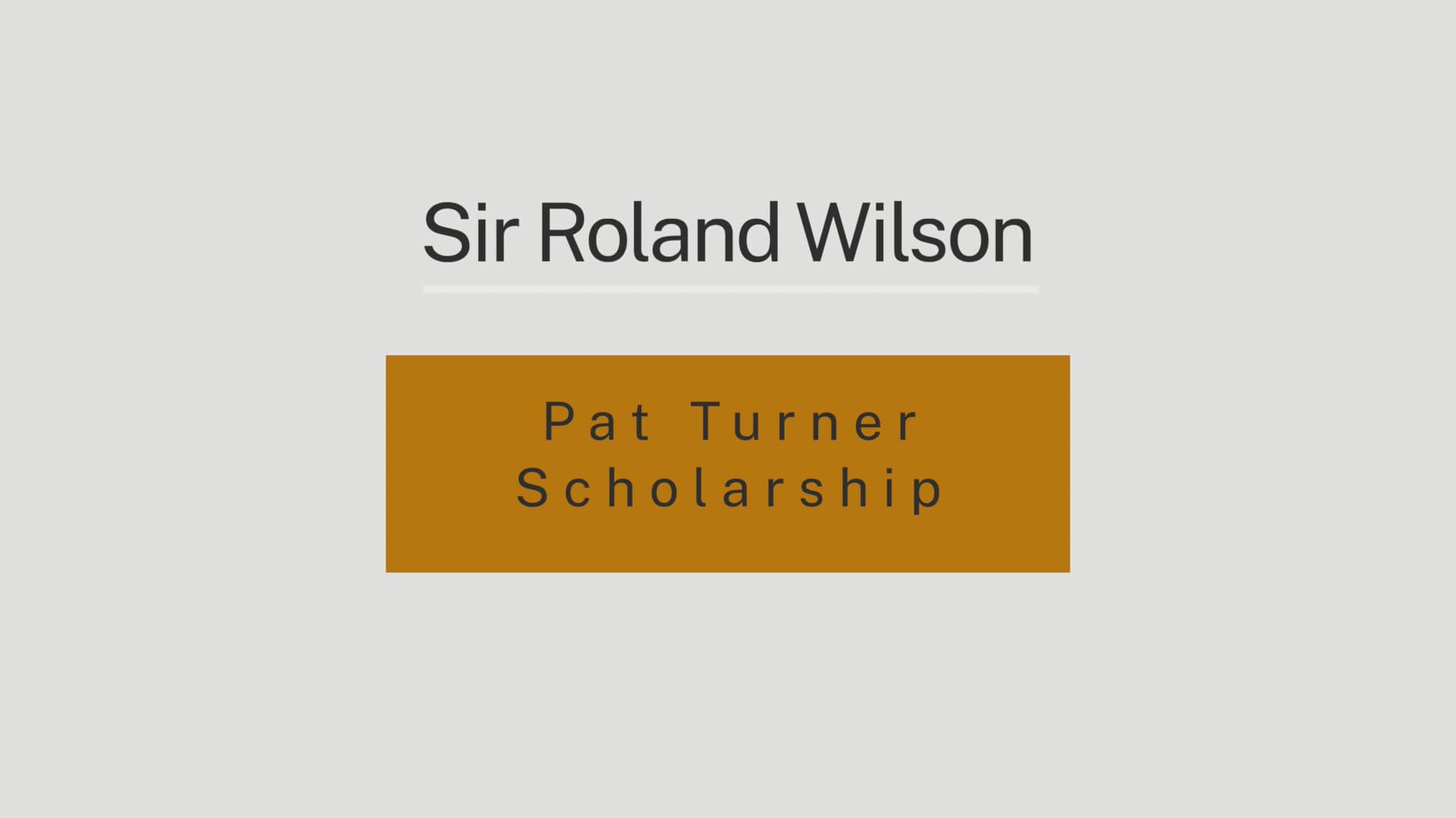 Sir Roland Wilson Pat Turner scholarship on Vimeo