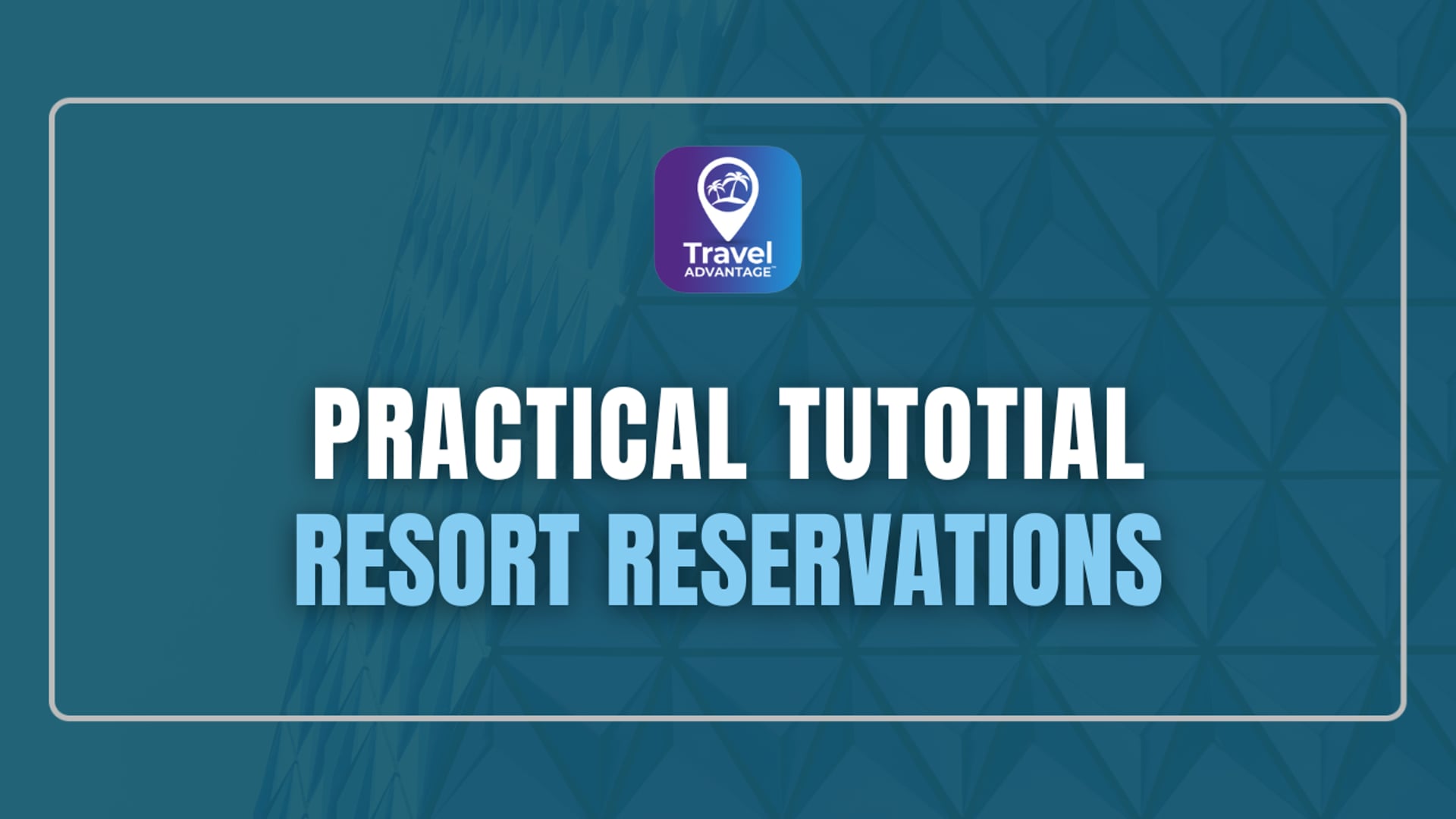 RESORT RESERVATIONS
