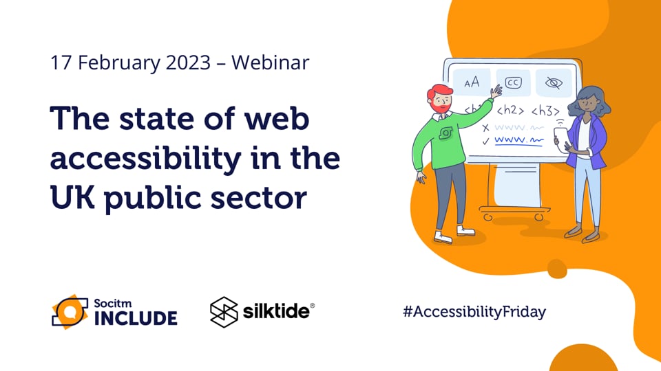 Accessibility Friday - The state of web accessibility in the UK public sector - 17th Feb 2023