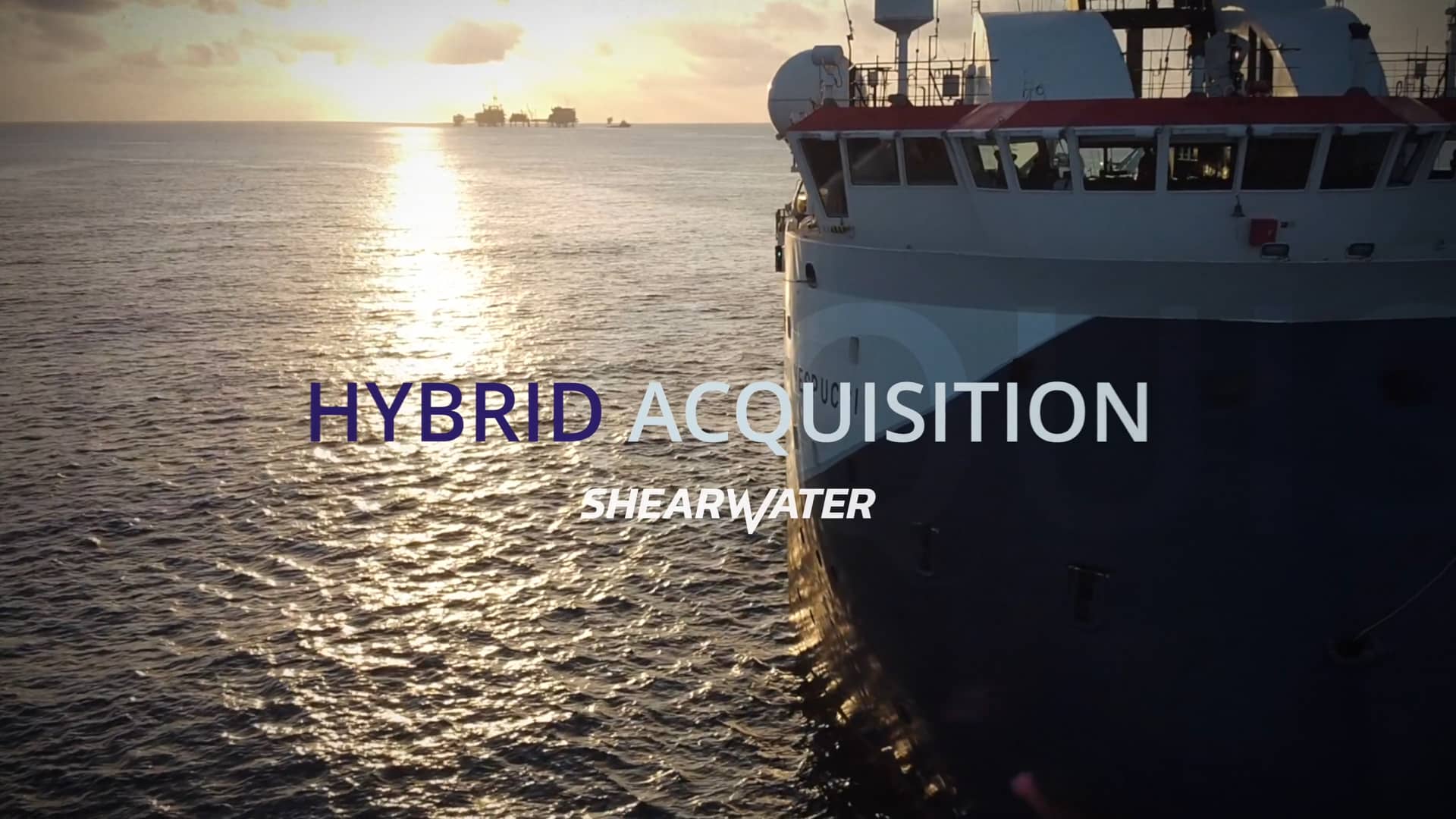 Video Corporativo_Shearwater_Hybrid Acquisition_Teaser_ on Vimeo
