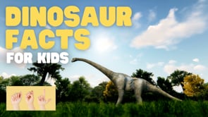 ASL Dinosaur Facts for Kids
