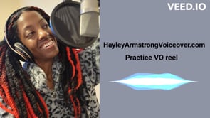 Black Voice Actresses – Hayley Armstrong – Voiceover Reel