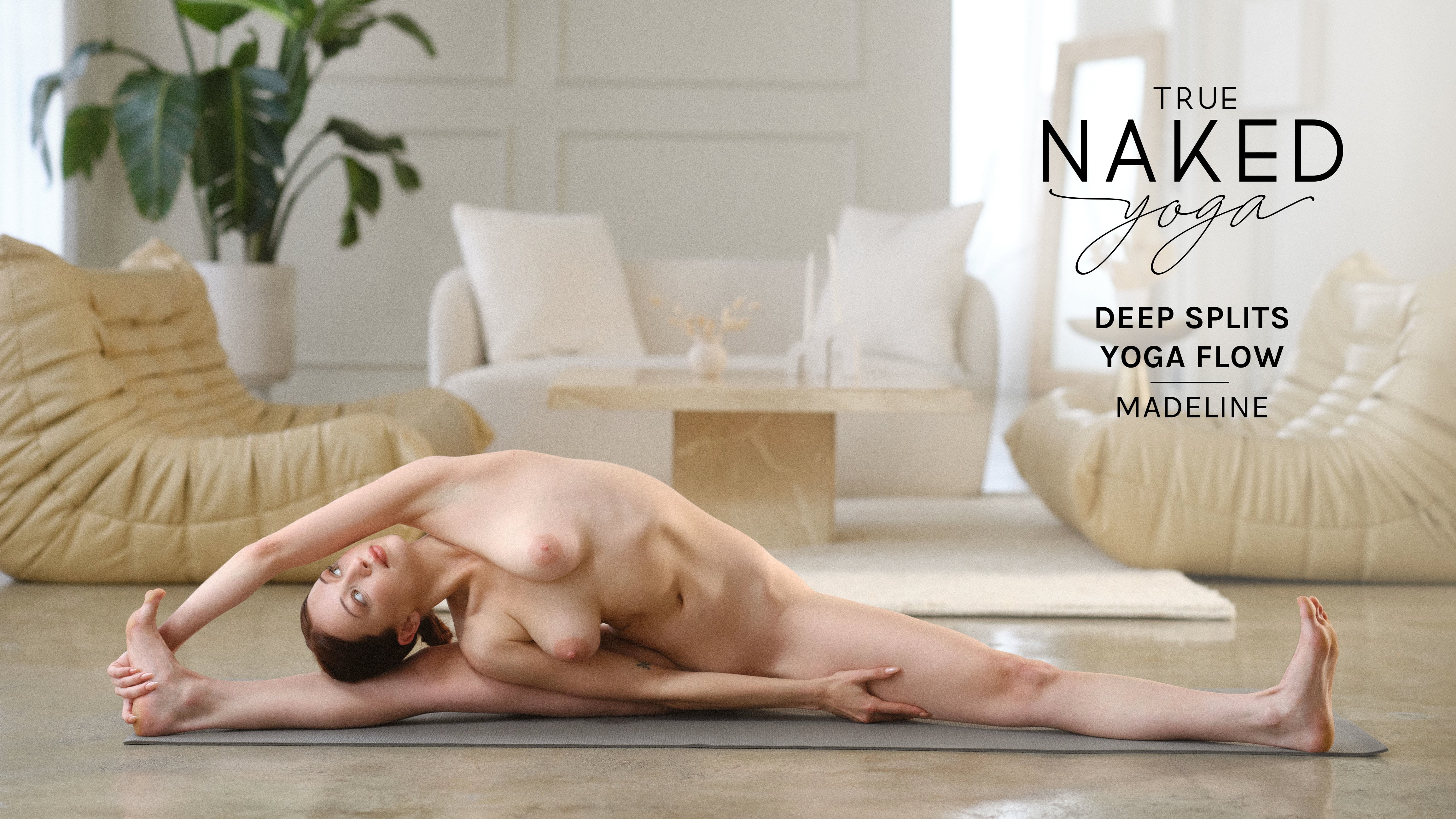 Watch True Naked Yoga – Deep Splits Yoga Flow with Madeline Online | Vimeo  On Demand