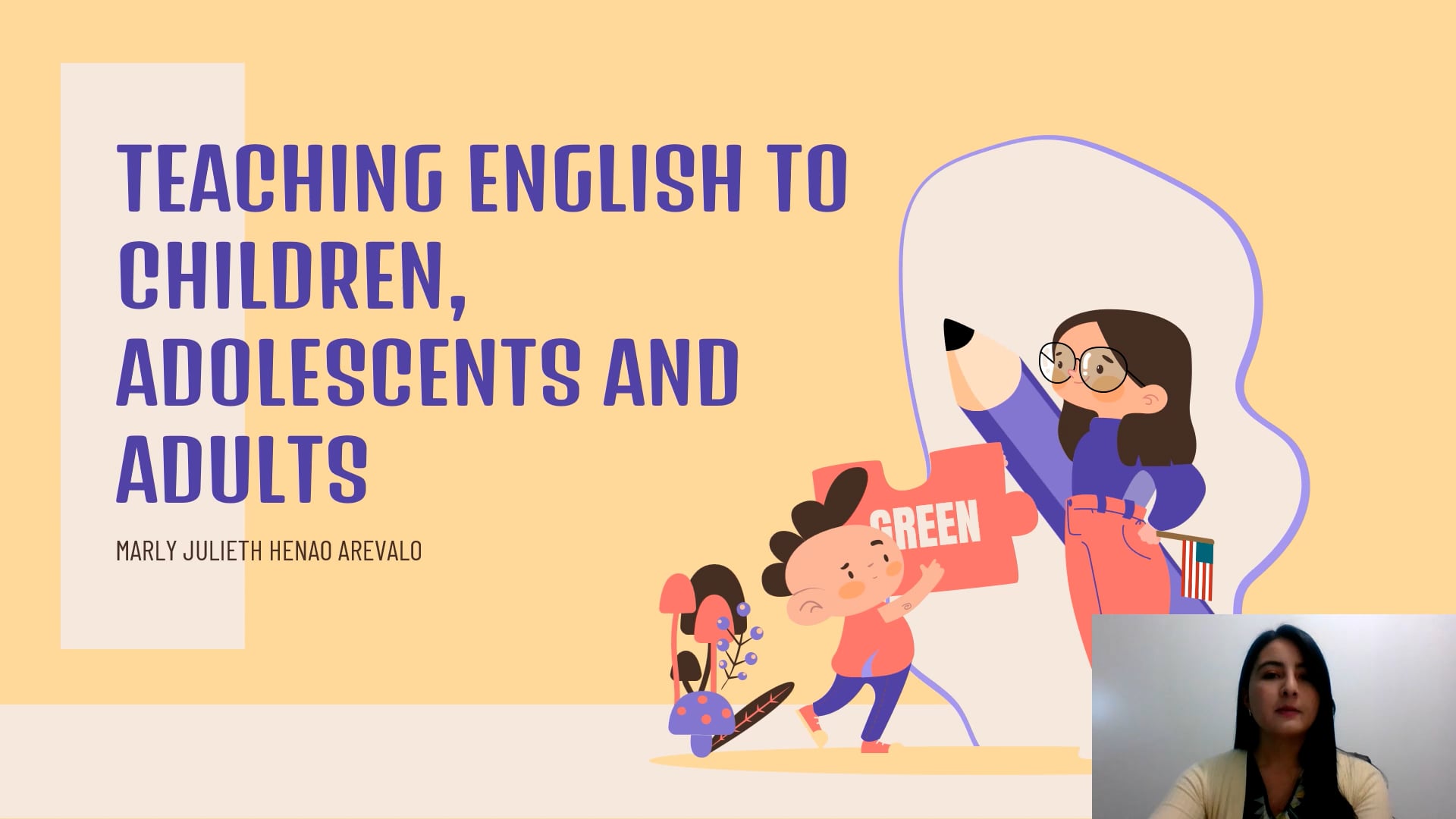 TEACHING ENGLISH TO CHILDREN, ADOLESCENTS AND ADULTS_Marly Henao on Vimeo